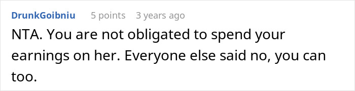 A comment states a man is not obligated to spend his earnings on his aunt, emphasizing he can deny her. A comment states a man is not obligated to spend his earnings on his aunt, emphasizing he can deny her.