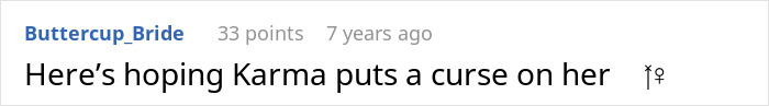 A Reddit comment wishing for Karma to curse the crazy MIL who has been witching around.