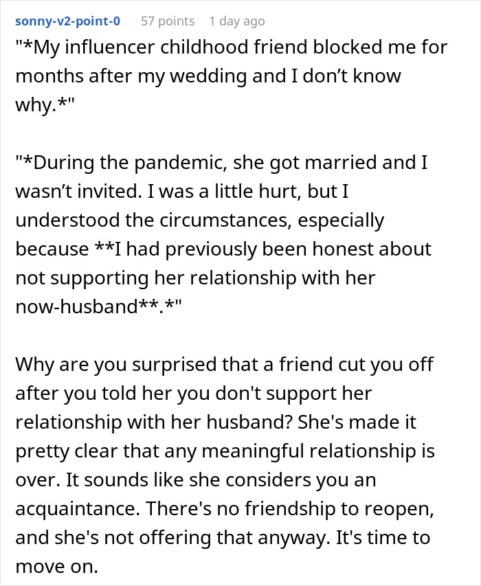 A comment detailing an influencer bestie blocking a bride after her wedding day, going no-contact. A comment detailing an influencer bestie blocking a bride after her wedding day, going no-contact.