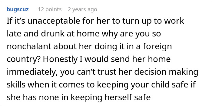 A comment from bugscuz questioning why a nanny's behavior on family vacation is accepted.
