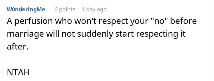 A comment stating a man won't respect a girlfriend's 'no' before marriage, supporting her huge mistake realization.