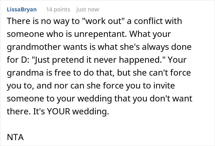 A comment about a woman banning her aunt from a wedding, with the grandmother calling her unforgiving for changing the will. A comment about a woman banning her aunt from a wedding, with the grandmother calling her unforgiving for changing the will.
