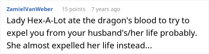 A Reddit comment about Lady Hex-A-Lot trying to expel someone but almost expelling her own life with a witching potion.