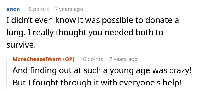 A comment from a user expressing surprise about the possibility of donating a lung, and the original poster's reply about their struggle. A comment from a user expressing surprise about the possibility of donating a lung, and the original poster's reply about their struggle.
