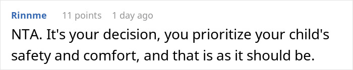 A comment supporting a mom prioritizing her child's safety and comfort when making travel plans.