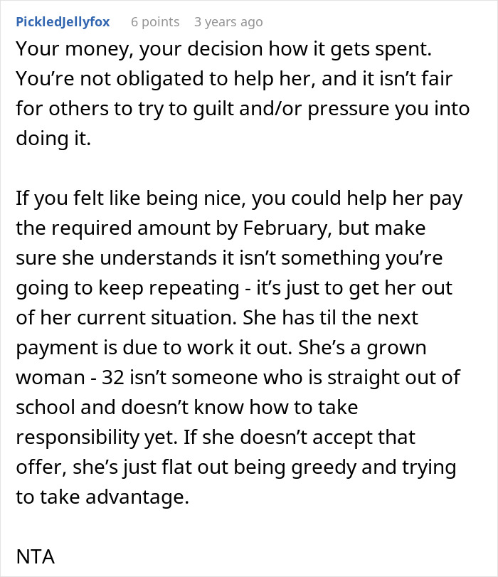 A comment suggests that a man's money is his decision and he's not obligated to help his aunt, it's her responsibility. A comment suggests that a man's money is his decision and he's not obligated to help his aunt, it's her responsibility.