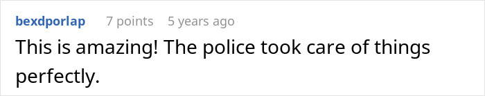 Annoying driver parking war: A comment praising police actions after an annoying driver's parking war.