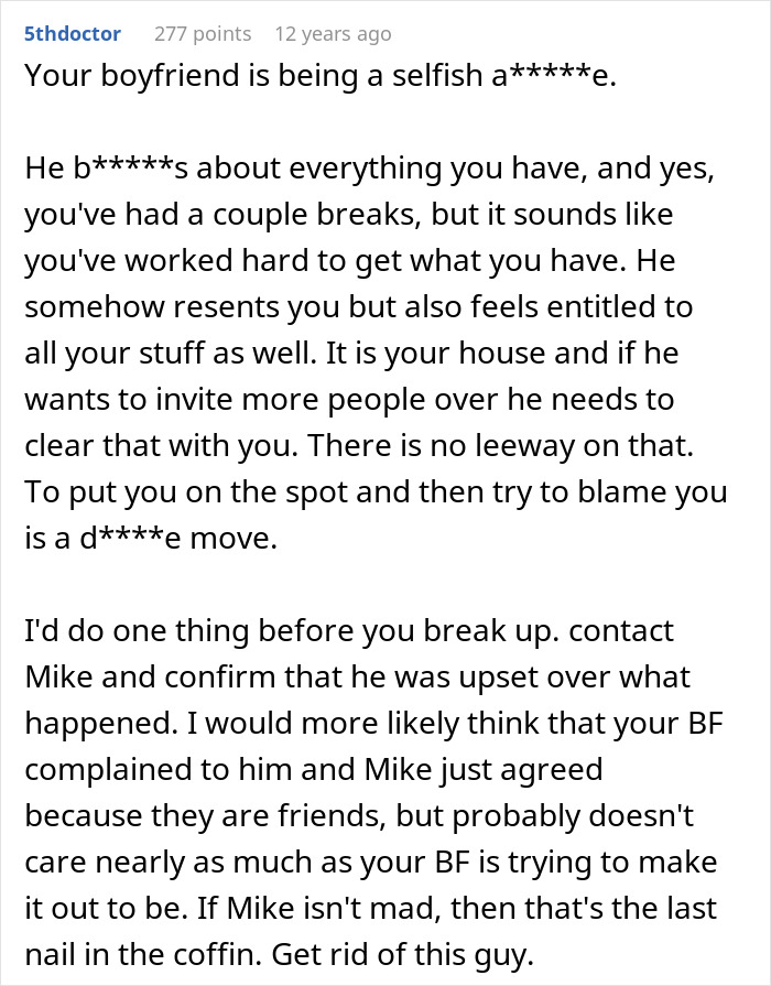 A comment calling a boyfriend selfish and entitled, suggesting the woman talk to Mike before breaking up. A comment calling a boyfriend selfish and entitled, suggesting the woman talk to Mike before breaking up.