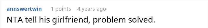 A user suggests telling the girlfriend about the entitled man's plan to propose.