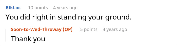A short comment from a user stating, You did right in standing your ground, and the original poster's thank you.