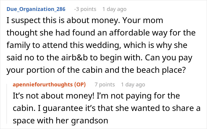 Reddit comment about a mom's travel plans. User denies money is the issue for the family travel plans.