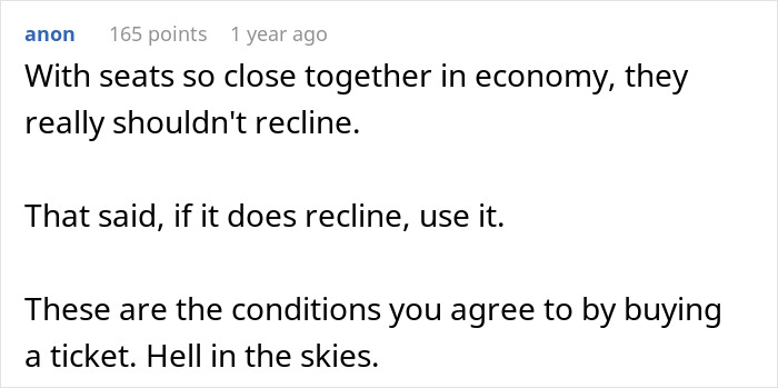 A comment about a woman who physically stops a stranger from reclining on an overnight flight, stating that economy seats shouldn't recline due to closeness, but if they do, use them.