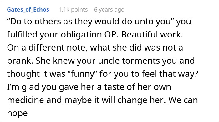 A Reddit comment endorsing the prank as deserved, noting the woman's prior mocking of fear of a toxic uncle.