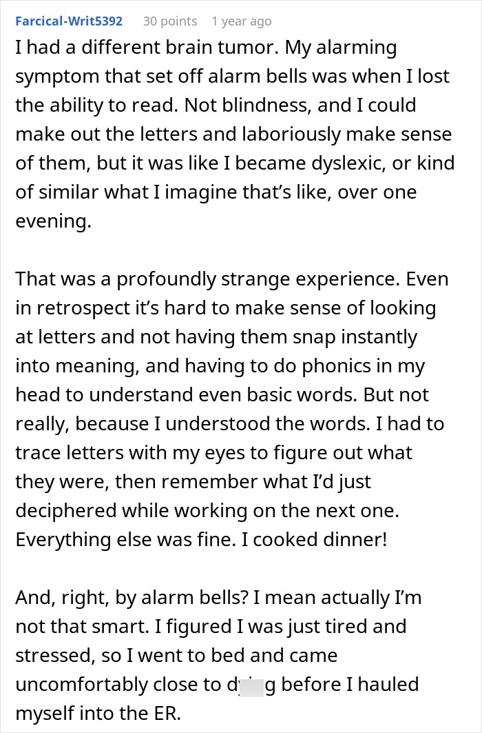 A Reddit comment describing the alarming symptom of losing the ability to read due to a brain tumor, leading to a second chance at life.