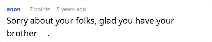 A comment expressing sorrow for the user's folks and gladness for their brother regarding the entitled aunt situation. A comment expressing sorrow for the user's folks and gladness for their brother regarding the entitled aunt situation.