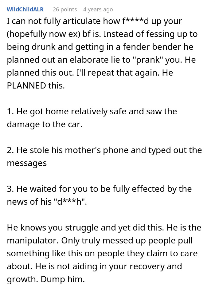 A detailed comment explaining a boyfriend's manipulative cruel prank and advising the girlfriend to dump him. A detailed comment explaining a boyfriend's manipulative cruel prank and advising the girlfriend to dump him.