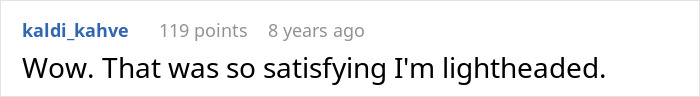 A comment expressing satisfaction, reflecting a great-grandma's troll from beyond the grave. A comment expressing satisfaction, reflecting a great-grandma's troll from beyond the grave.