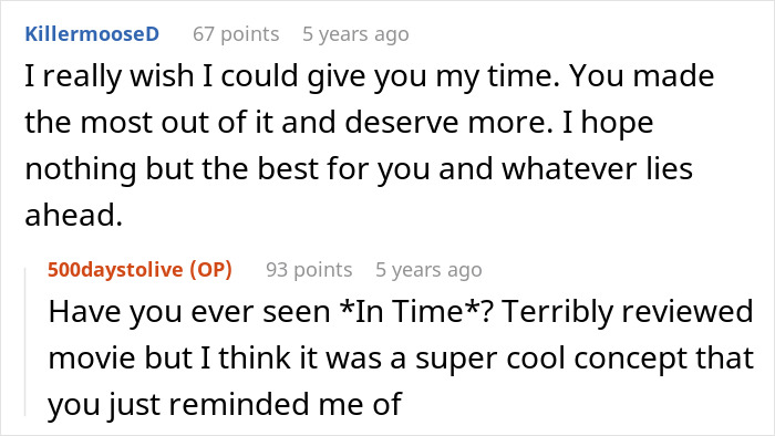 A Reddit comment offering support to the husband and referencing the movie In Time in relation to his sad news for his wife. A Reddit comment offering support to the husband and referencing the movie In Time in relation to his sad news for his wife.