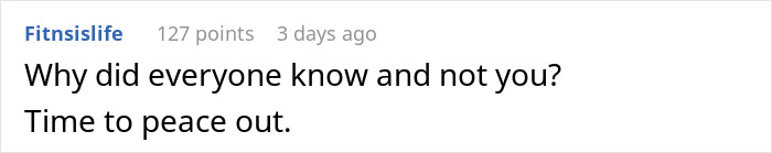 A comment asking, Why did everyone know and not you? Time to peace out, about a woman rethinking her engagement.