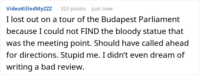 A Reddit comment from a user who missed a tour because they couldn't find the meeting point, not blaming the tour guide. A Reddit comment from a user who missed a tour because they couldn't find the meeting point, not blaming the tour guide.