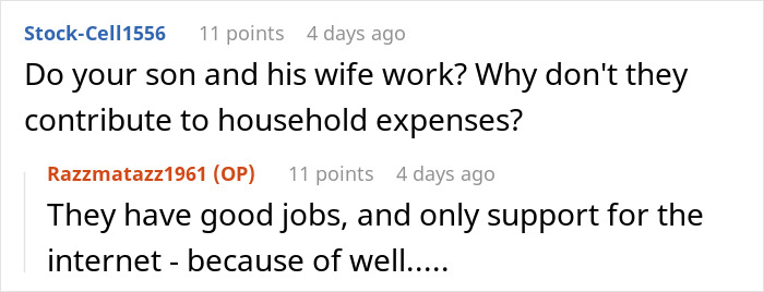 User inquiring if son and his wife work and contribute to expenses, related to financially supporting son. User inquiring if son and his wife work and contribute to expenses, related to financially supporting son.