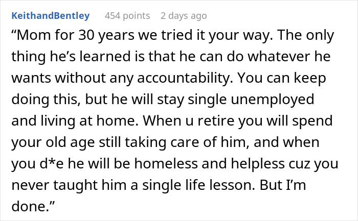A comment warning a mother that her son's autism excuse will lead to him being single, unemployed, and dependent. A comment warning a mother that her son's autism excuse will lead to him being single, unemployed, and dependent.