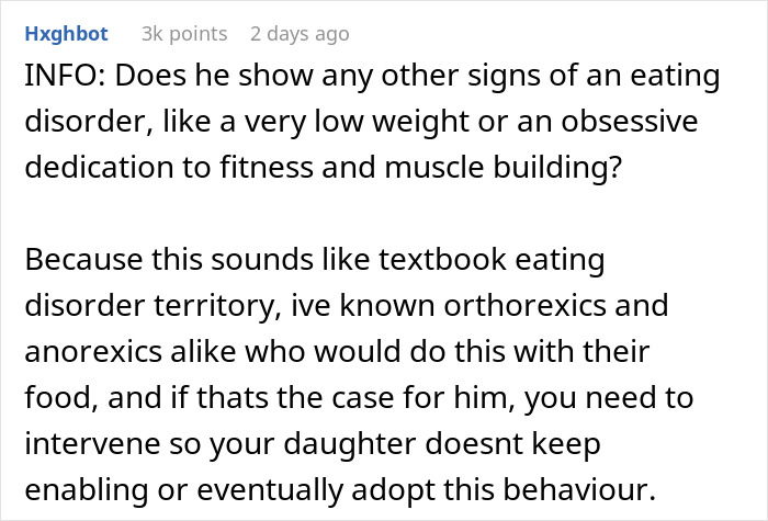 Daughter defends BF's bizarre costly dinner table habit, with a comment questioning eating disorder signs. Daughter defends BF's bizarre costly dinner table habit, with a comment questioning eating disorder signs.
