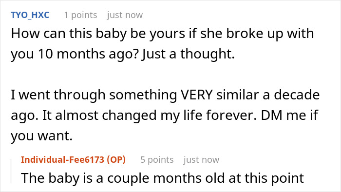 A Reddit comment questioning the baby's paternity given the relationship ended 10 months ago, related to the baby's dad. A Reddit comment questioning the baby's paternity given the relationship ended 10 months ago, related to the baby's dad.