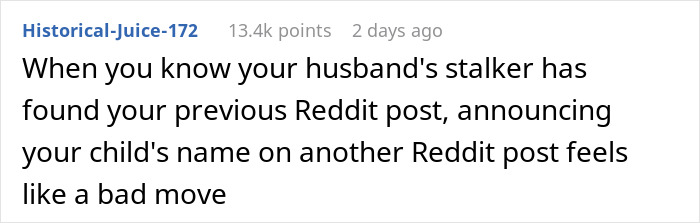 A Reddit post discussing the risk of revealing a child's name when a husband's stalker is still active, concerning a woman's scary fixation.