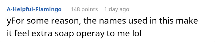 Screenshot of Reddit comment stating the names in the story make it feel like a soap opera involving a cheating GF.