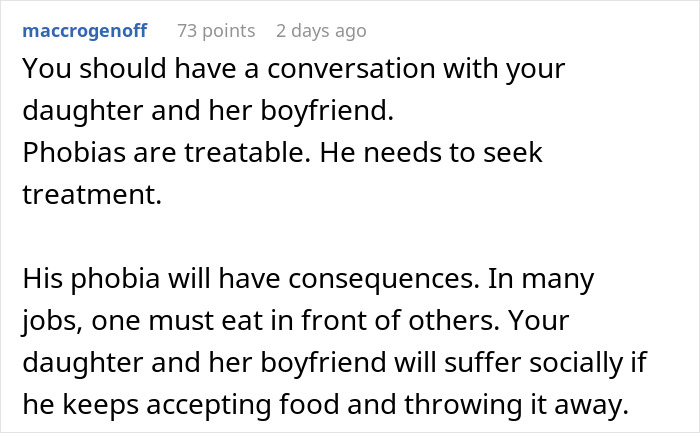 Daughter defends BF's bizarre dinner table habit. A comment advises a conversation about his phobia. Daughter defends BF's bizarre dinner table habit. A comment advises a conversation about his phobia.