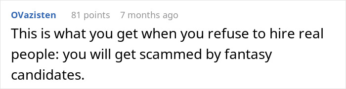 A software engineer warns against hiring fantasy candidates, stating it leads to being scammed, highlighting hiring scams.