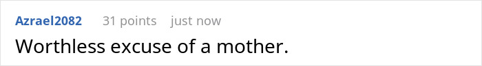 A Reddit comment calling the mother a 'worthless excuse of a mother' in the context of the spy camera in the room. A Reddit comment calling the mother a 'worthless excuse of a mother' in the context of the spy camera in the room.