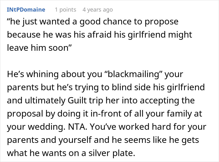 A Reddit comment details how an entitled man tried to propose at his brother's wedding, losing more than he bargained for.