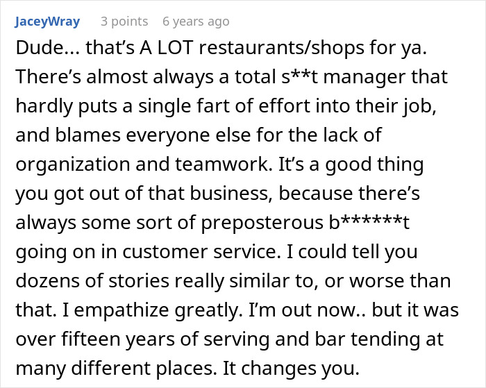 A comment about a lazy manager, describing the prevalence of bad managers in restaurants and shops.