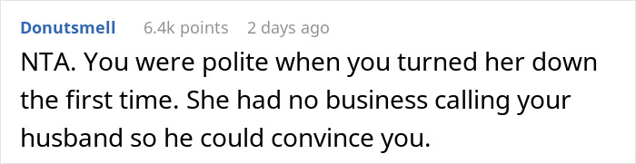 A screenshot of a comment stating that the bride had no business calling the friend's husband to convince her to be a bridesmaid. A screenshot of a comment stating that the bride had no business calling the friend's husband to convince her to be a bridesmaid.