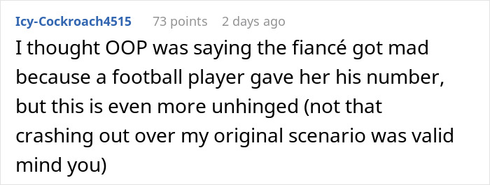 A comment questioning why the fiancé was so upset about football, noting the unexpected and unhinged response. A comment questioning why the fiancé was so upset about football, noting the unexpected and unhinged response.