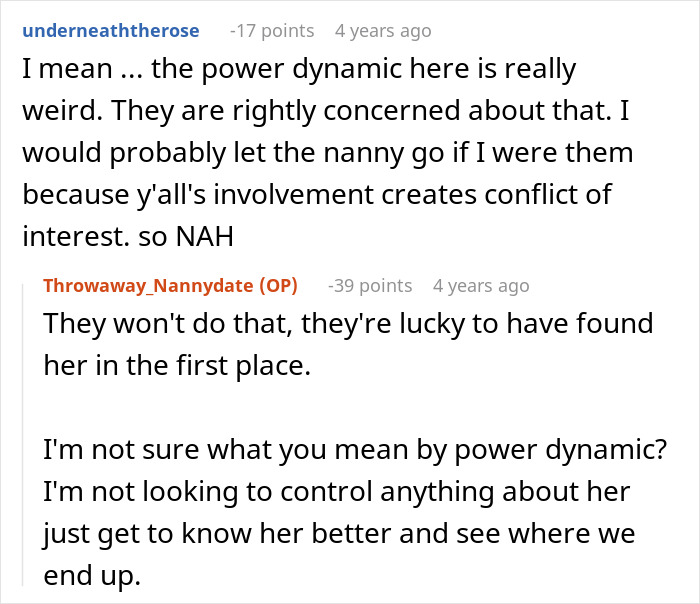 A Reddit post about a guy pursuing his friend's nanny, with a comment about power dynamics. Friend's nanny, dark truth, creeps people out.