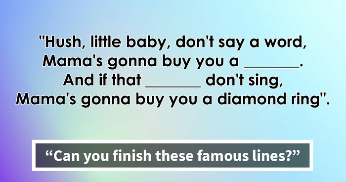 “Can You Finish These 20 Famous Sentences?”: Only The True Riddle Enthusiasts Can Score 20/20