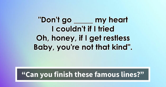 “Can You Finish These 20 Famous Sentences?”: Only The True Riddle Enthusiasts Can Score 20/20