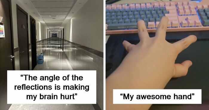 109 Photos That Completely Confused People Until They Looked A Little Closer