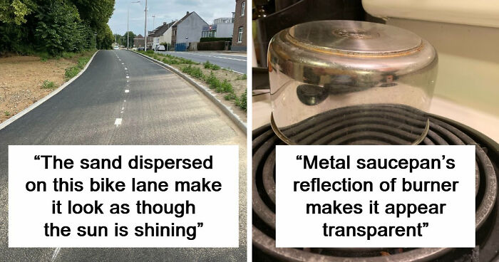 69 Photos That You May Need To Look Twice At To Understand