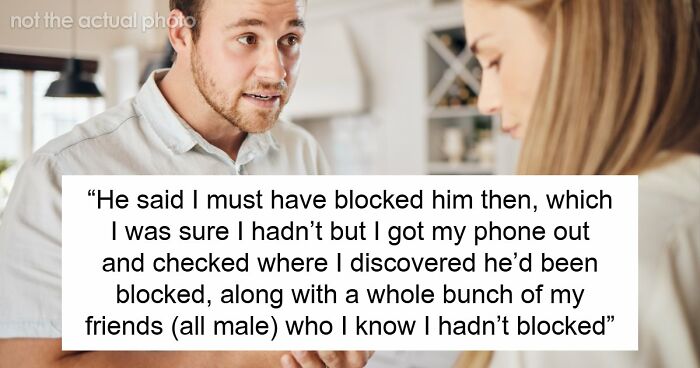 Boyfriend Secretly Blocks Woman’s Male Friends On Facebook, Claims It’s Just Being “Protective”