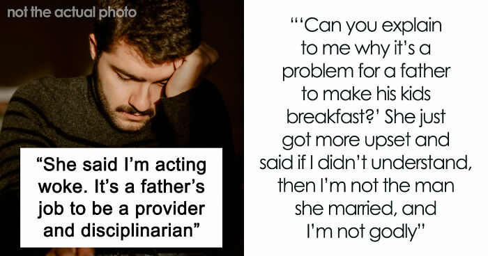 Christian Guy Agrees To Strict Gender Roles In The Family, Upset Wife Actually Enforces Them