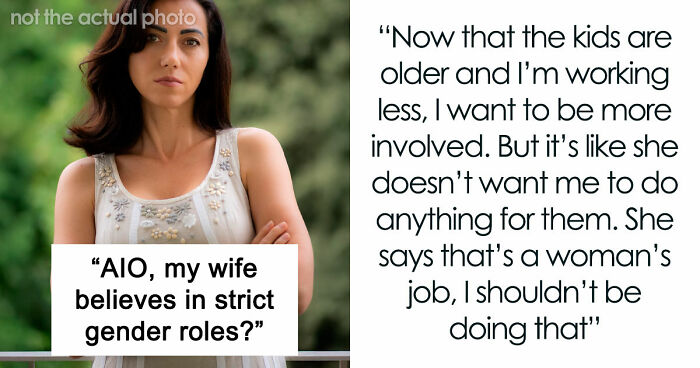 Christian Guy Agrees To Strict Gender Roles In The Family, Upset Wife Actually Enforces Them