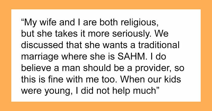 Christian Guy Agrees To Strict Gender Roles In The Family, Upset Wife Actually Enforces Them
