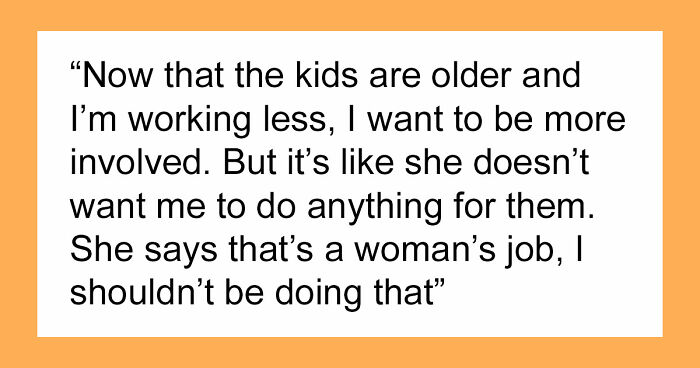 Christian Guy Agrees To Strict Gender Roles In The Family, Upset Wife Actually Enforces Them