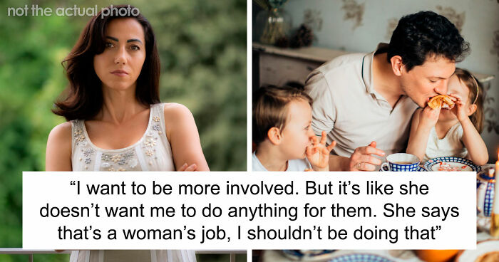 Christian Guy Agrees To Strict Gender Roles In The Family, Upset Wife Actually Enforces Them