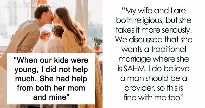 Christian Guy Agrees To Strict Gender Roles In The Family, Upset Wife Actually Enforces Them
