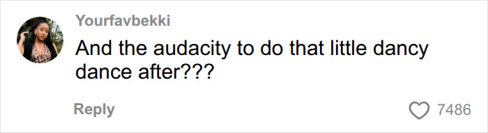 A social media comment from Yourfavbekki questioning, And the audacity to do that little dancy dance after???, about the viral World Cup moment. A social media comment from Yourfavbekki questioning, And the audacity to do that little dancy dance after???, about the viral World Cup moment.